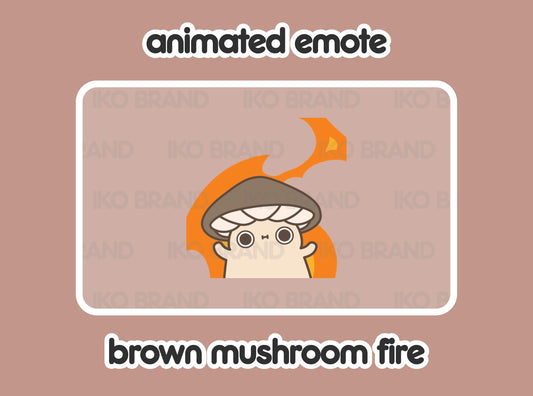 Brown Mushroom Fire