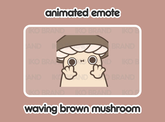 Brown Mushroom Waving