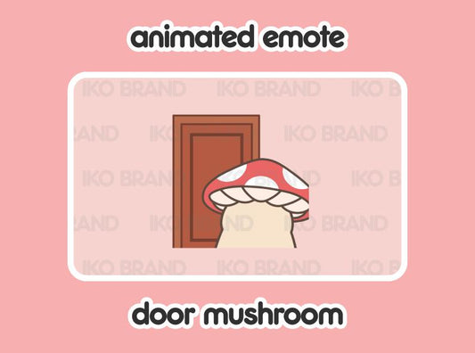 Mushroom Door Leaving