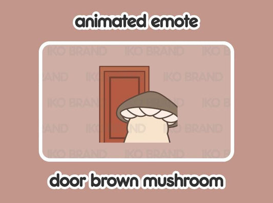 Brown Mushroom Door Leaving
